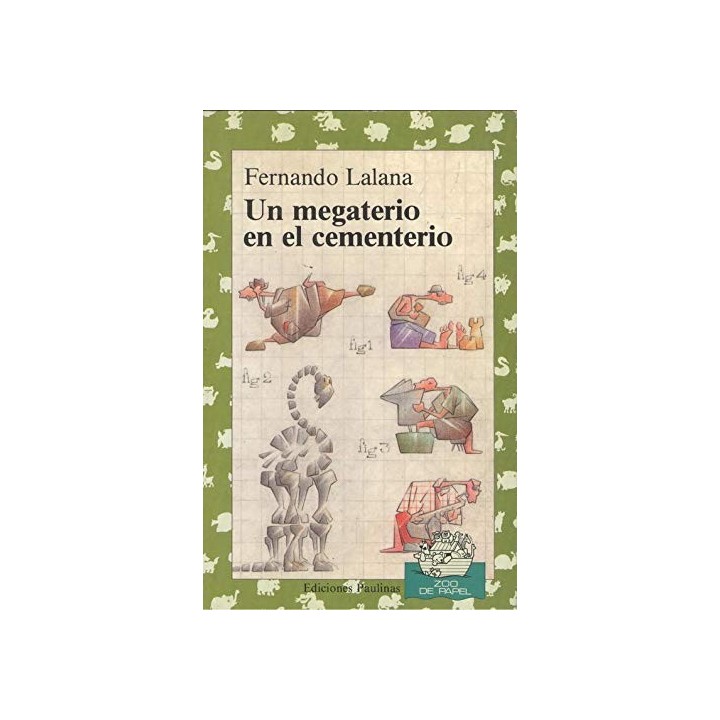 Un Megaterio En El Cementerio (Zoo de Papel) PRIMERA EDICION